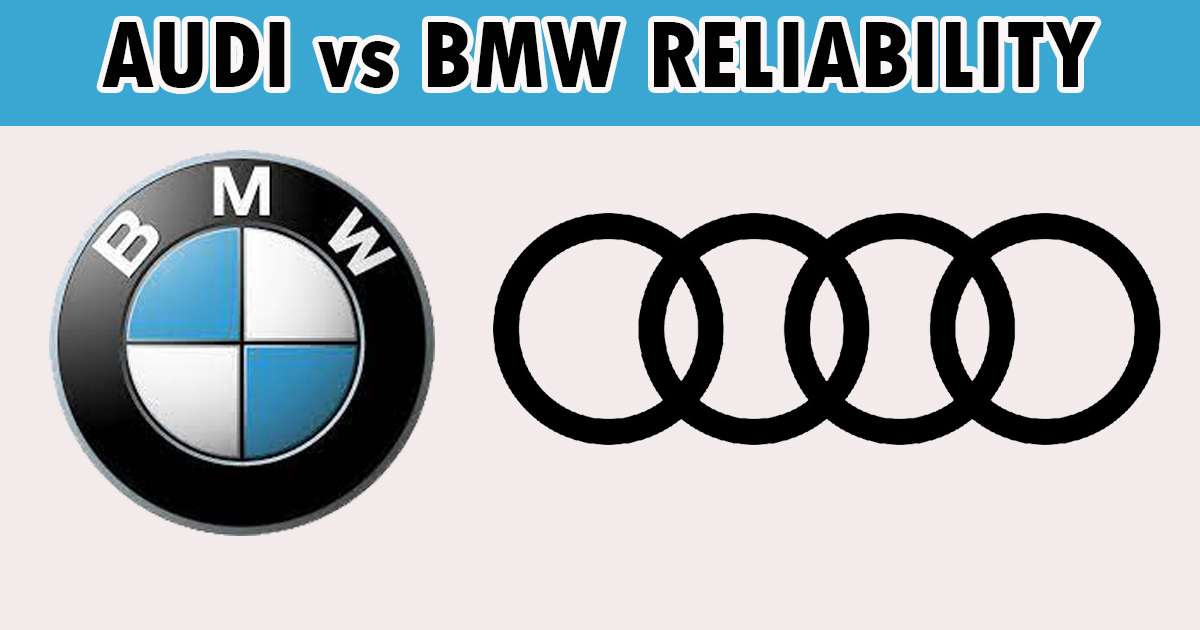 Audi vs BMW reliability Audi vs BMW Comparison Showroomex