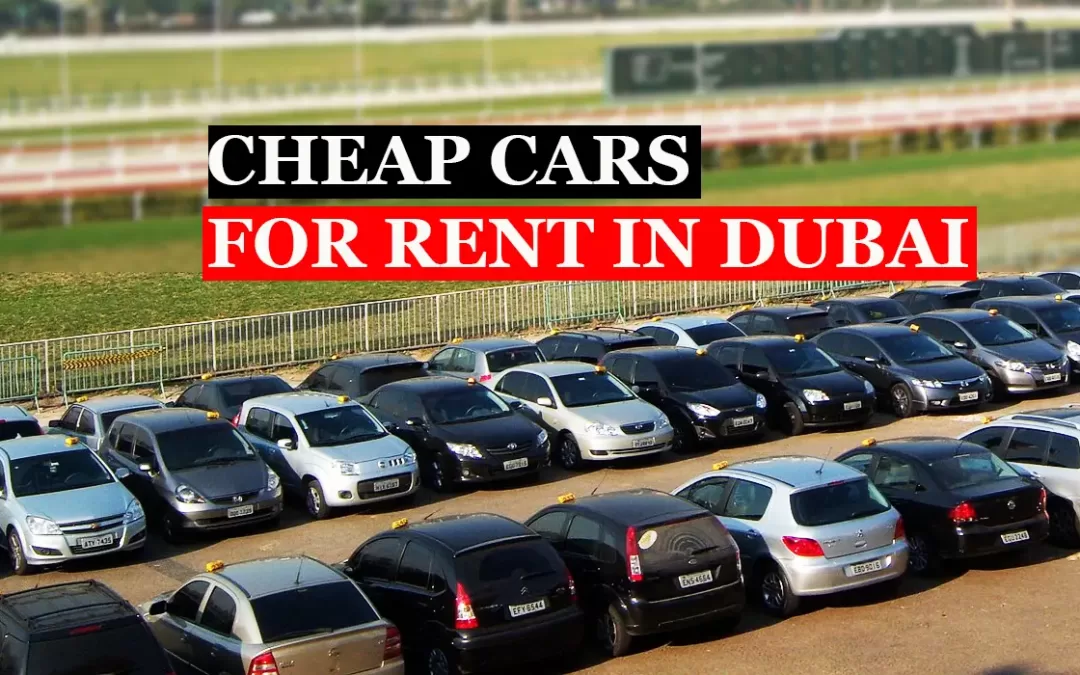 Cheap cars for rent in Dubai