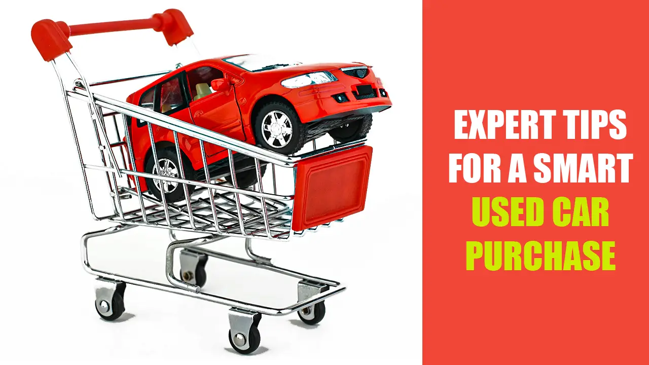 Expert Tips to Check Before Buying a Used Car