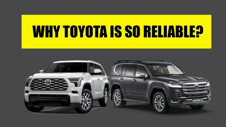 Here is Why Toyota is So Reliable