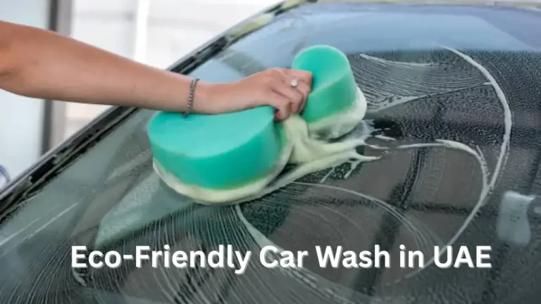 Eco-Friendly Car Wash in UAE