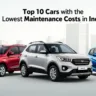 Top 10 cars with the lowest maintenance costs in India